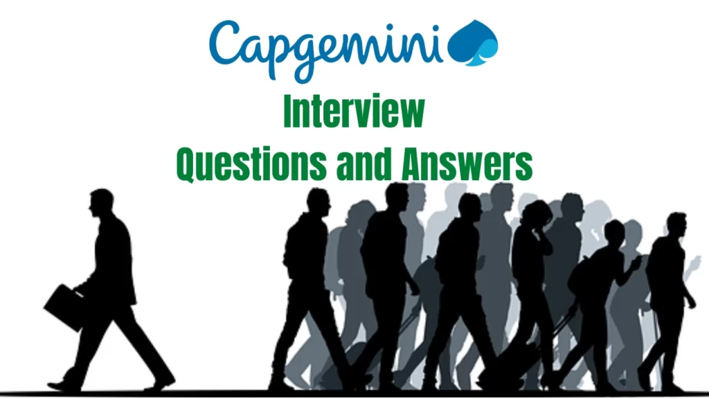 Capgemini Interview Questions and Answers