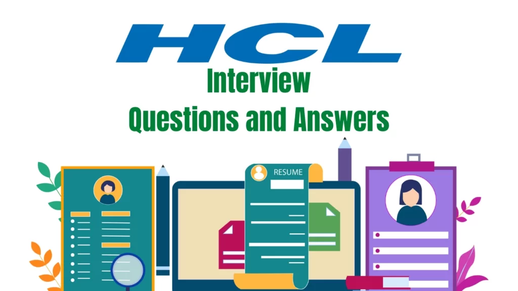HCL Interview Questions and Answers